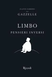 Gazzelle - Limbo. Pensieri inversi