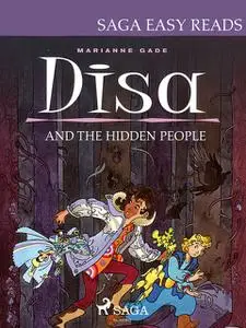 «Disa and the Hidden People» by Marianne Gade