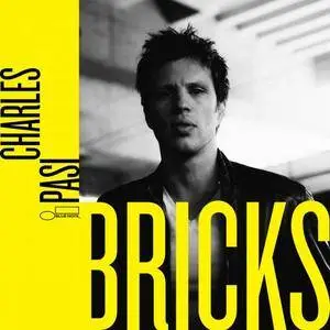 Charles Pasi - Bricks (2017) [Official Digital Download 24/96]