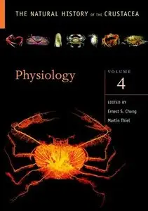 Physiology, Volume 4: The Natural History of the Crustacea (Repost)