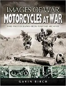 Motorcycles at War (Images of War)