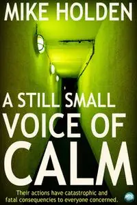 «Still Small Voice of Calm» by Mike Holden