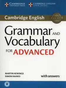 M. Hewings, S. Haines, "Grammar and Vocabulary for Advanced Book with Answers and Audio: Self-Study Grammar Reference and Pract