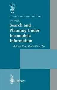 Search and Planning Under Incomplete Information: A Study Using Bridge Card Play