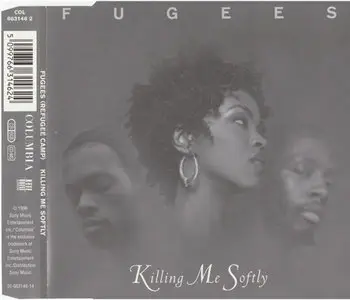 Fugees (Refugee Camp) - Killing Me Softly [MAXI] (Columbia 663146 2) (EU 1996)
