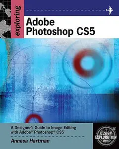 Exploring Adobe Photoshop CS5