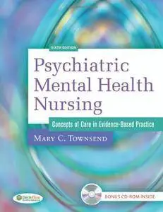 Psychiatric Mental Health Nursing: Concepts of Care in Evidence-Based Practice