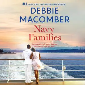 «Navy Families: Navy Baby\Navy Husband» by Debbie Macomber