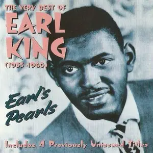 Earl King - Earl's Pearls: The Very Best Of Earl King 1955-1960 (1997)
