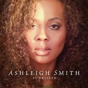Ashleigh Smith - Sunkissed (2016) [Official Digital Download 24-bit/96kHz]