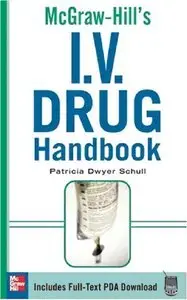 McGraw-Hill's I.V. Drug Handbook [Repost]
