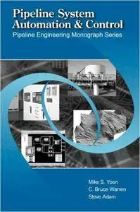 Pipeline Systems Automation and Control