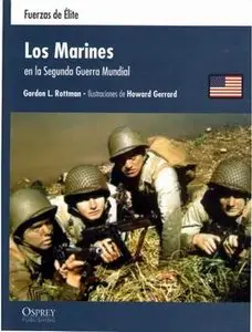 Los Marines en la Segunda Guerra Mundial (Fuerzas de Elite)
