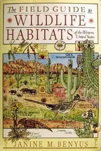 The Field Guide to Wildlife Habitats of the Eastern United States