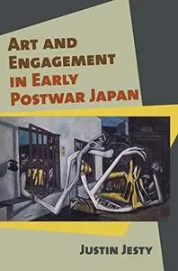 Art and Engagement in Early Postwar Japan (Repost)