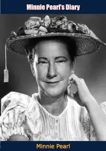 «Minnie Pearl's Diary» by Minnie Pearl