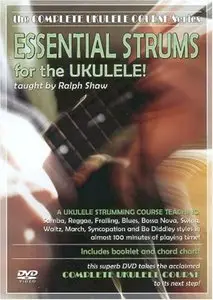 Ralph Shaw - Essential Strums for the Ukulele