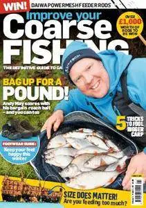Improve Your Coarse Fishing - Issue 321 2017