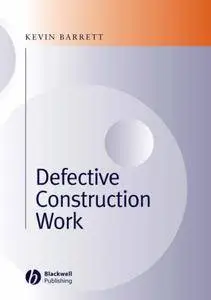 Defective Construction Work: and the Project Team (Repost)