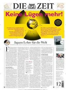 Die Zeit mit Magazin und Zeit Literatur No 12 vom 17 März 2011