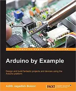 Arduino by Example (Repost)