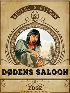 «Dødens saloon» by George G. Gilman