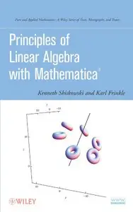 Principles of Linear Algebra with Mathematica (repost)