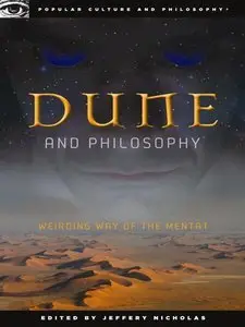 Dune and Philosophy: Weirding Way of the Mentat (repost)