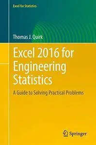 Excel 2016 for Engineering Statistics