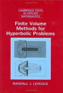 Finite Volume Methods for Hyperbolic Problems by Randall J. LeVeque [Repost]