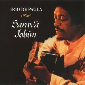 Irio De Paula - Sarava Jobim (2000) {Pacific Time}
