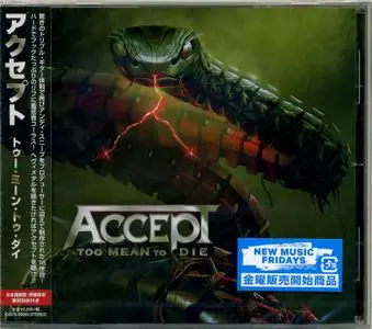 Accept - Too Mean To Die (2021) {Japanese Edition}