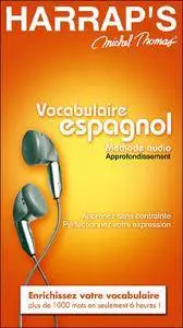 Michel Thomas, "Vocabulaire espagnol : Méthode audio, Approfondissement, 5 CD audio"