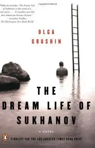 Olga Grushin, "The Dream Life of Sukhanov"