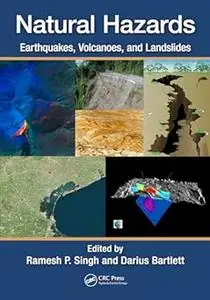 Natural Hazards: Earthquakes, Volcanoes, and Landslides (Repost)