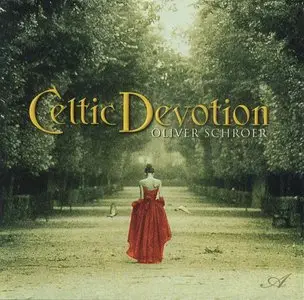 Oliver Schroer - Celtic Devotion (1999)