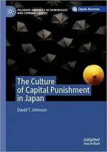 The Culture of Capital Punishment in Japan