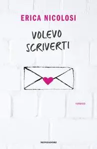 Erica Nicolosi - Volevo scriverti