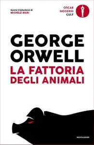 George Orwell - La fattoria degli animali