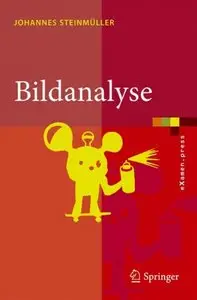 Bildanalyse: Von der Bildverarbeitung zur räumlichen Interpretation von Bildern