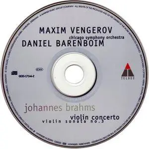 Maxim Vengerov, Daniel Barenboim, Chicago SO - Johannes Brahms: Violin Concerto, Violin Sonata No.3 (1999) [Re-Up]