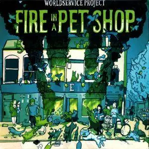 WorldService Project - Fire In A Pet Shop (2013)