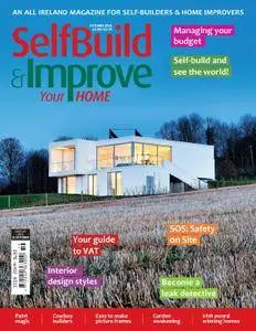 Selfbuild & Improve Your Home - Autumn 2016