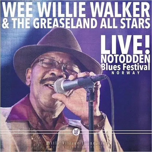 Wee Willie Walker and The Greaseland All Stars - Live! Notodden Blues Festival (2016)