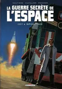 La guerre secrète de l'espace - 1 - 1957 Spoutnik