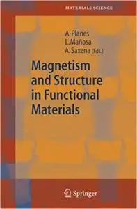 Magnetism and Structure in Functional Materials [Repost]