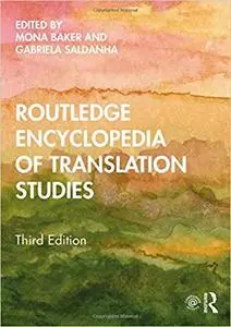 Routledge Encyclopedia of Translation Studies, 3 edition