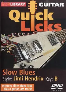 Lick Library - Quick Licks for Guitar - Jimi Hendrix Slow Blues, Key of B