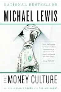 The Money Culture