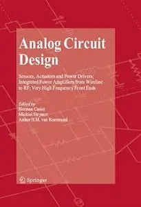Analog Circuit Design: Sensors, Actuators and Power Drivers (repost)